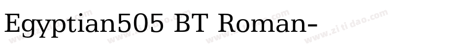 Egyptian505 BT Roman字体转换